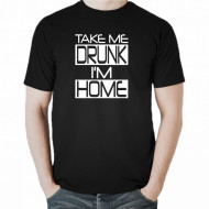 Мъжка тениска Take Me Drunk
