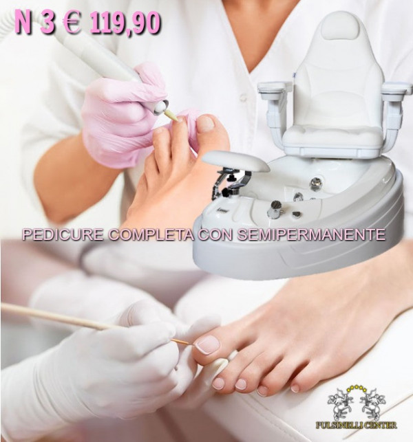 TRE PEDICURE COMPLETE IN AKIRA CON SMALTO SEMIPERMANENTE