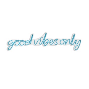 Decor de perete Re-Bloom, Good Vibes Only, LED, PVC, albastru, 76 x 2 x 19 cm