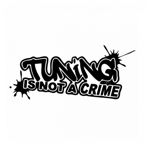 Sticker Tuning is not a crime 15 cm, Creative Rey®
