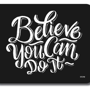 Mousepad Believe You Can Do It 22x18 cm - Img 2