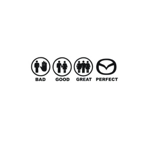 Sticker BAD GOOD PERFECT MAZDA 15x5.5 cm, Creative Rey®