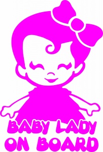 Sticker auto Baby lady on board, 21x14cm, roz
