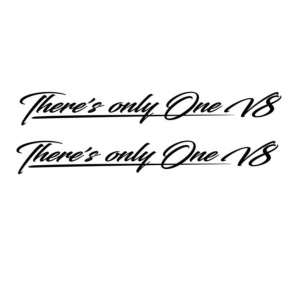Sticker Set There's Only One V8 60 cm, Creative Rey®