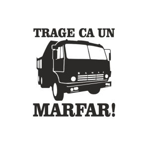 Sticker Trage Ca Un Marfar 15 cm, Creative Rey®
