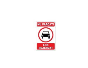 Placa alba 2mm Nu Parcati Loc Rezervat