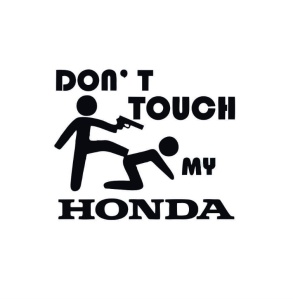 Sticker DON'T TOUCH MY HONDA 15x12.5 cm, Creative Rey®