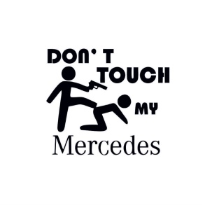 Sticker DON'T TOUCH MY MERCEDES 15x12 cm, Creative Rey®