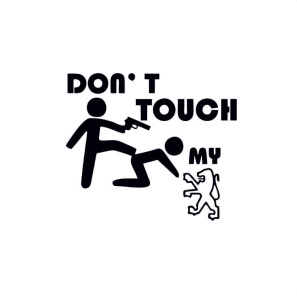 Sticker DON'T TOUCH MY PEUGEOT 15x13 cm, Creative rey®