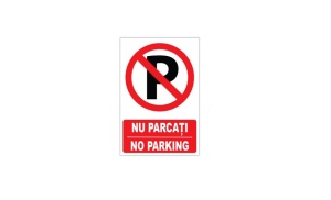 Indicator Parcare, Nu parcati, No parking, 20x30 cm, placuta PVC, 2mm
