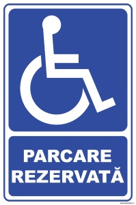 Indicator Parcare, Parcare rezervata persoanelor cu dizabilitati, 20x30 cm, placuta PVC, 2mm