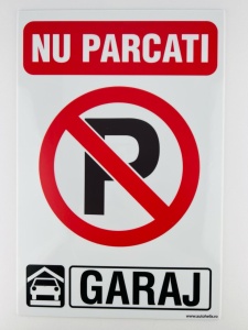 Indicator Nu Parcati Garaj, 20x30 cm
