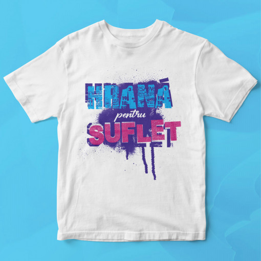 Tricou "Hrana pentru suflet"