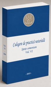 Culegere de practică notarială, vol. VI
