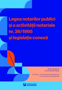 Legea notarilor publici și a activității notariale nr. 36/1995 și legislație conexă