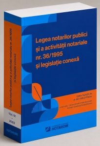 Legea notarilor publici și a activității notariale nr. 36/1995 și legislație conexă