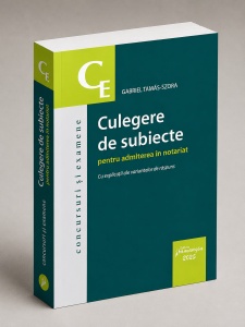 Culegere de subiecte pentru admiterea în notariat