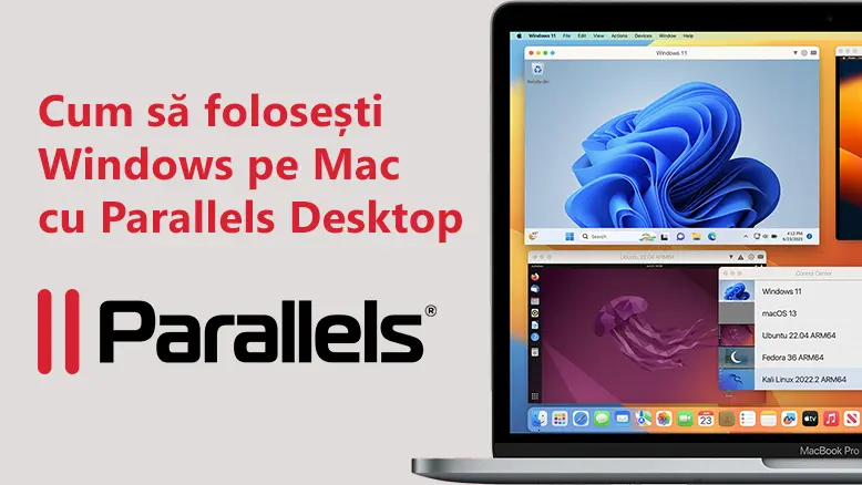 Cum să folosești Windows pe Mac cu Parallels Desktop