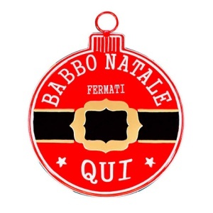 GC Semn "babbo natale fermati qui" inn casa mea