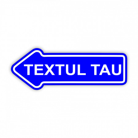 Placa Aluminiu, 58x20 cm, sageata spre stanga, personalizata - Img 3