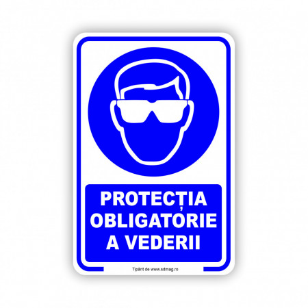 A168 Semn indicator, (protectia obligatorie a ochilor), Tabla Aluminiu, Autocolant sau PVC
