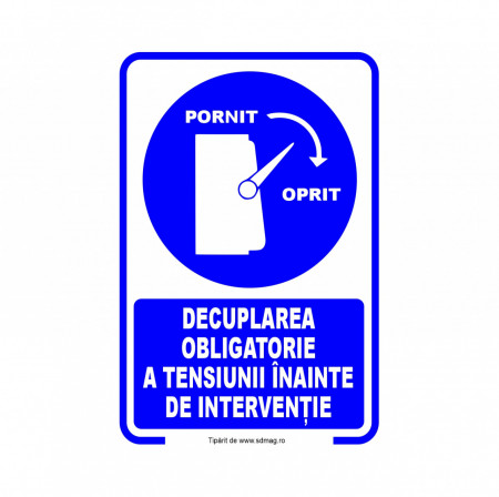 A202 Semn indicator, (DECUPLAREA OBLIGATORIE A TENSIUNII INAINTE DE INTERVENTIE) Tabla aluminiu, Autocolant sau PVC