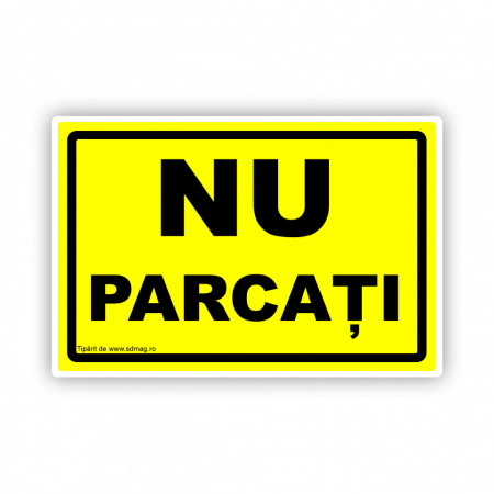 G116 Semn indicator, (nu parcati ), Tabla Aluminiu, Autocolant sau PVC