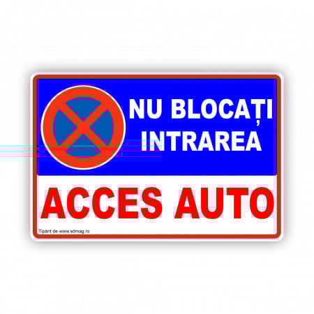 M113 Semn indicator, (nu blocati intrarea, acces auto), Tabla Aluminiu, Autocolant sau PVC