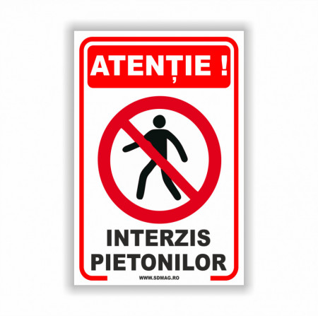 R216 Semn indicator, (interzis pietonilor), Tabla aluminiu, Autocolant sau PVC