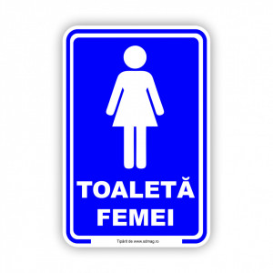 A150 Semn indicator, (toaleta femei) Tabla aluminiu, Autocolant sau PVC