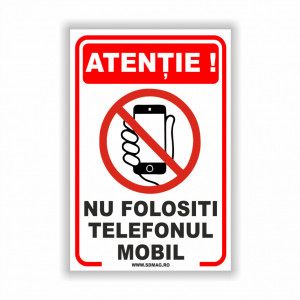 R212 Semn indicator, (nu folositi telefonul mobil), Tabla aluminiu, Autocolant sau PVC