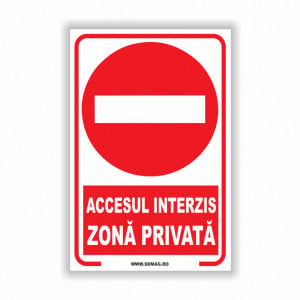 R198 Semn indicator, (accesul interzis zona privata),Tabla Aluminiu, Autocolant sau PVC