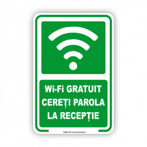 V258 Semn indicator, (wifi gratuit cereti parola la receptie ) Tabla aluminiu, Autocolant sau PVC