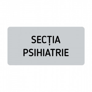 ABS106 Placa ABS 20x10 cm Personalizata (SECTIA PSIHIATRIE)