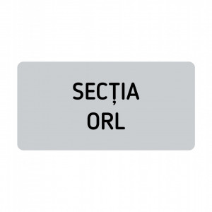 ABS111 Placa ABS 20x10 cm Personalizata (SECTIA ORL)