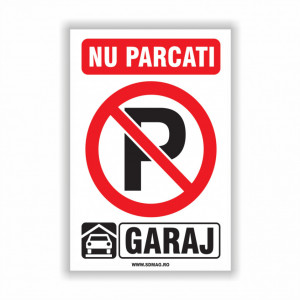 R191 Semn indicator, (nu parcati garaj), Tabla aluminiu, Autocolant sau PVC