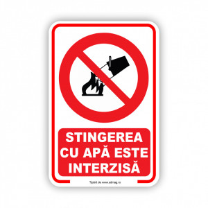 R207 Semn indicator, (stingerea cu apa este interzisa), tabla aluminiu, Autocolant sau PVC
