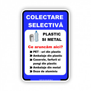 A183 Semn indicator, (colectare selectiva metal plastic ), Tabla Aluminiu, Autocolant sau PVC
