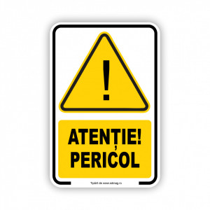 G133 Semn indicator, (atentie pericol ), Tabla Aluminiu, Autocolant sau PVC
