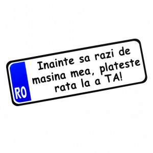 Placa Auto Personalizata (mesaj predefinit) 30x10cm