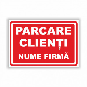 R223 Semn indicator, (parcare clienti nume firma), Tabla aluminiu, Autocolant sau PVC