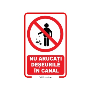 R246 Semn indicator, (NU ARUNCATI DESEURILE IN CANAL ) Tabla aluminiu, Autocolant sau PVC