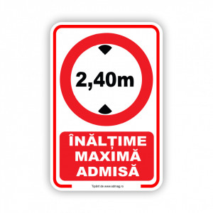 R195 Semn indicator, (inaltime maxima admisa 2.4m ), Tabla Aluminiu, Autocolant sau PVC