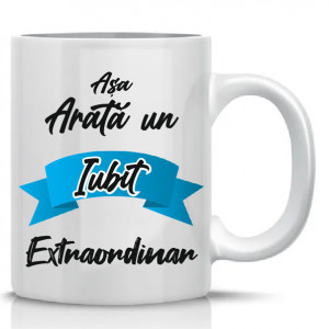 Cana personalizata * Asa arata un iubit extraordinar *