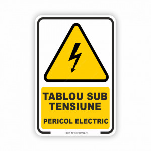 G142 Semn indicator, (TABLOU SUB TENSIUNE PERICOL ELECTRIC) Tabla aluminiu, Autocolant sau PVC
