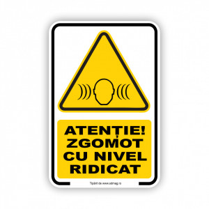 G143 Semn indicator, (atentie zgomot cu nivel ridicat), Tabla Aluminiu, Autocolant sau PVC