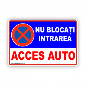 M113 Semn indicator, (nu blocati intrarea, acces auto), Tabla Aluminiu, Autocolant sau PVC