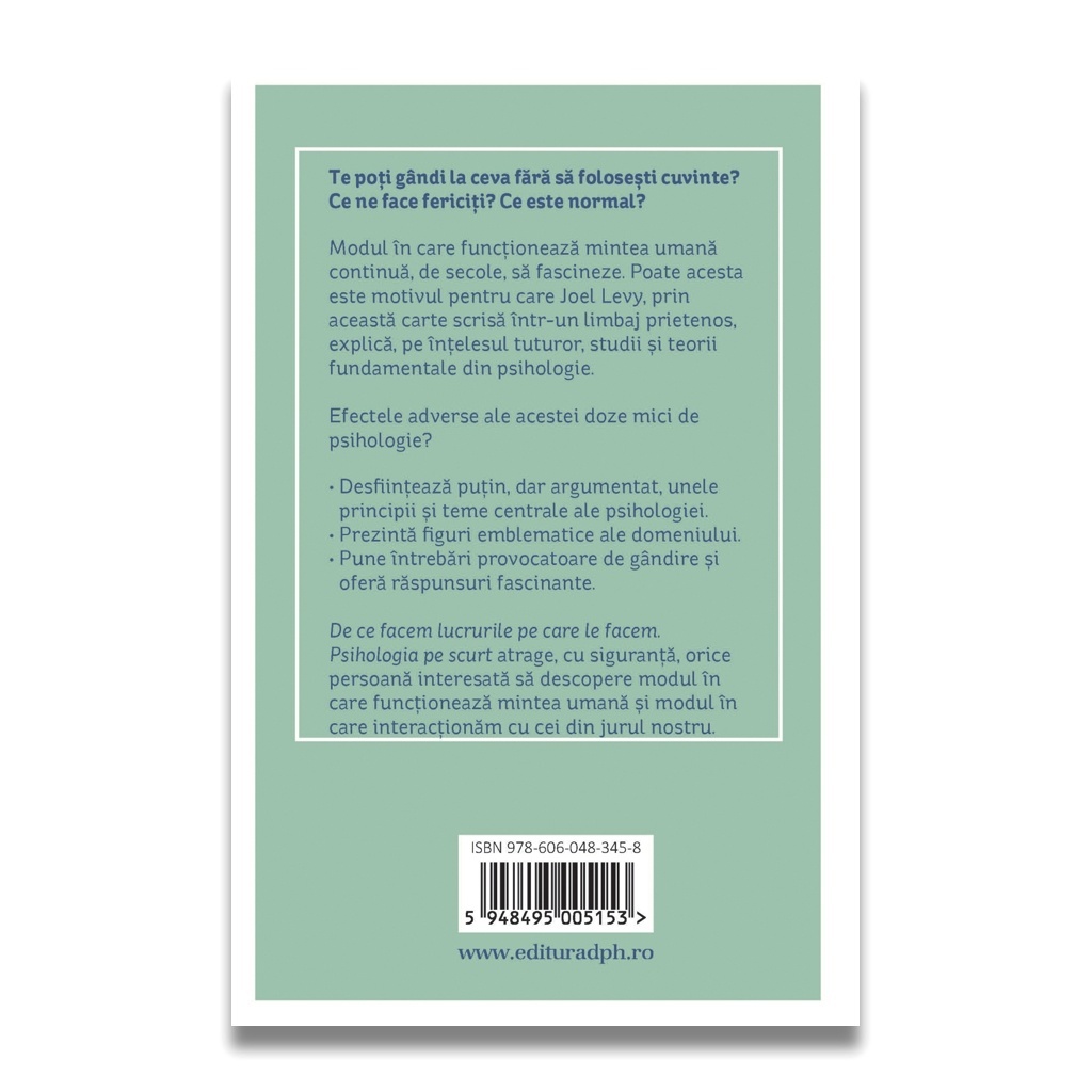 De ce facem lucrurile pe care le facem: Psihologia pe scurt - imagine 2