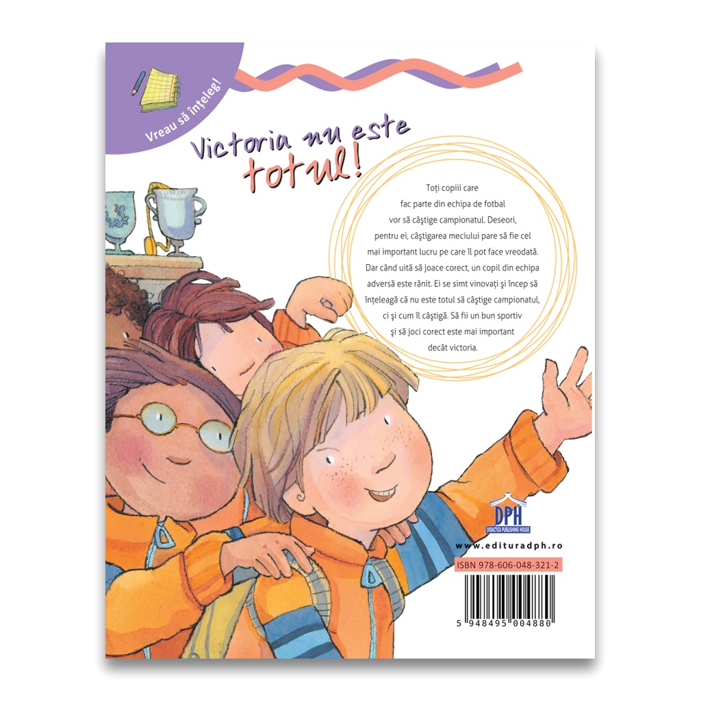 Vreau sa inteleg: Victoria nu este totul - imagine 2