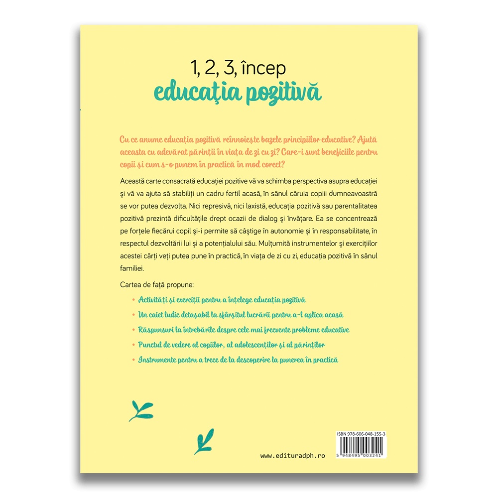 1,2,3 Incep educatia pozitiva: De ce functioneaza, cum si pentru cine - imagine 2